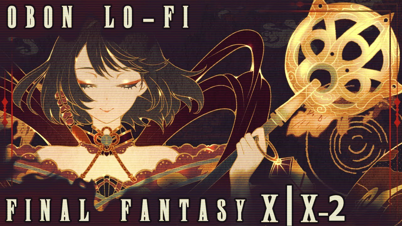 Final Fantasy X | X-2: Obon : Japanese Lo-fi & Chill for Nostalgia, Work, & Study