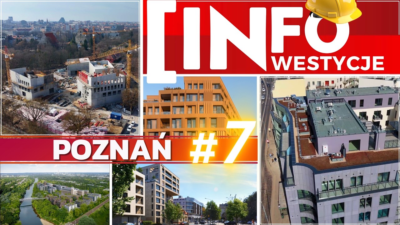 INFO-INWESTYCJE: POZNAŃ#7