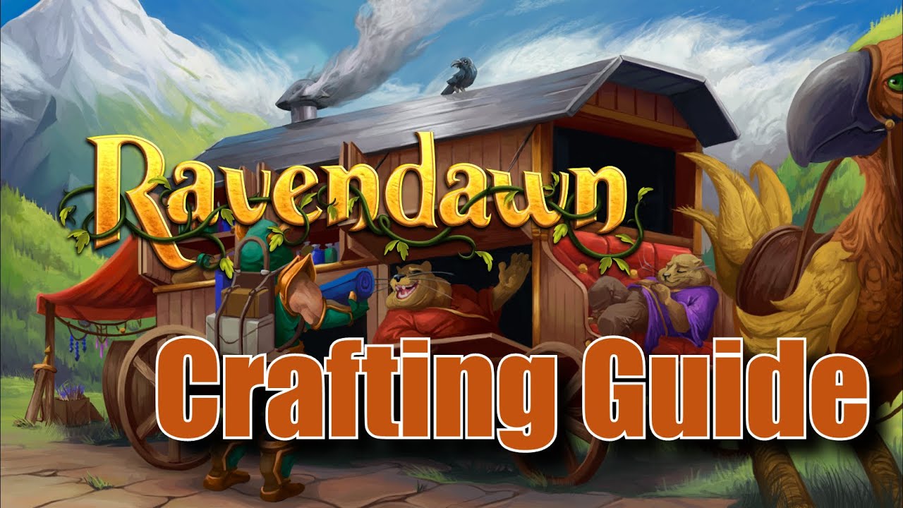RAVENDAWN | Crafting Guide