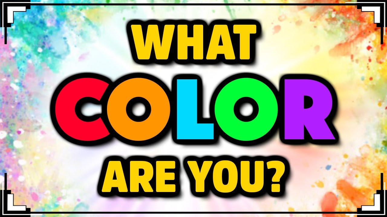 What COLOR Are You? | Color Personality Test