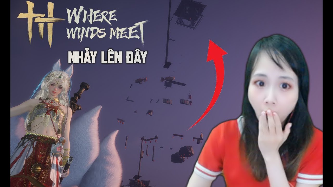 🔴SỰ KIỆN NHẢY ONLY UP PHIÊN BẢN KIẾM HIỆP THƯỞNG SIÊU KHỦNG - WHERE WINDS MEET #76