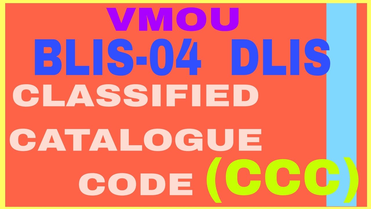 VMOU/IGNOU BLIS 04 ,DLIS 03 ,classified Catalogue code practical (CCC)