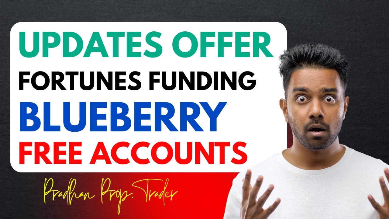 UPDATE: Free Accounts + Offers from Fortunes Funding, Blueberry & More 🚨 | 2026