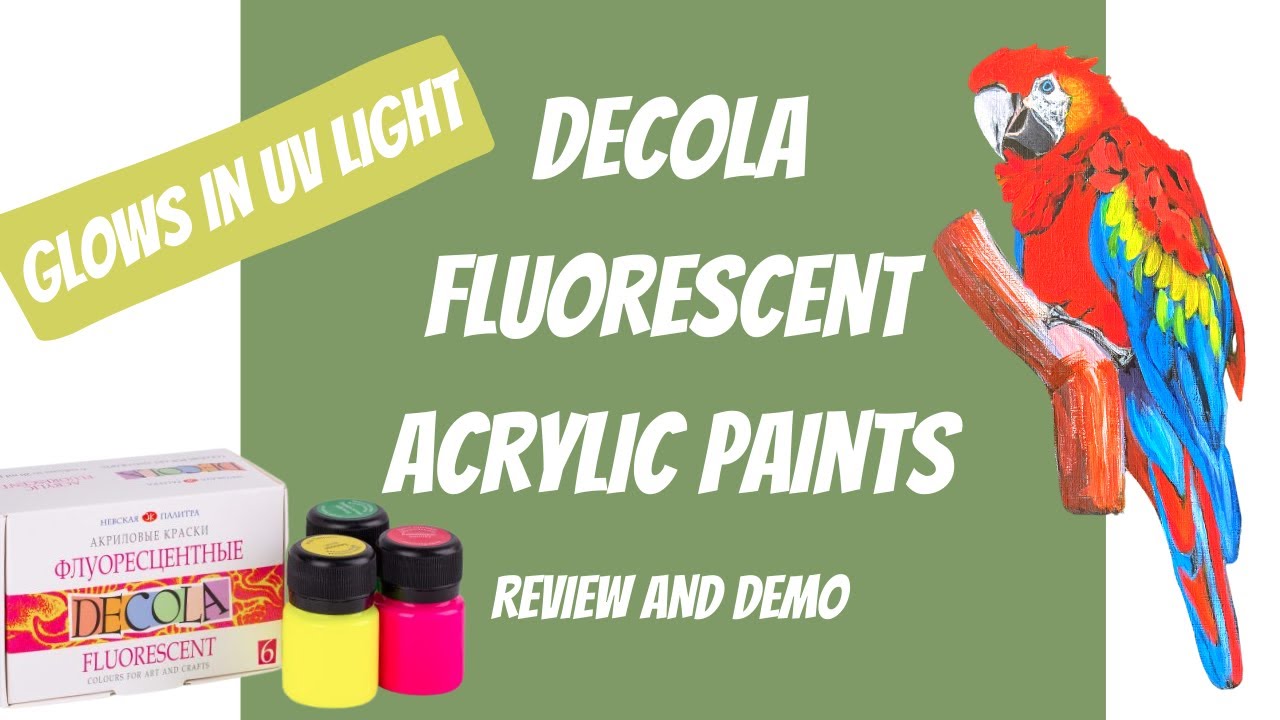 Decola Fluorescent Acrylic Paints by Nevskaya Palitra- Make your paintings glow under UV Light
