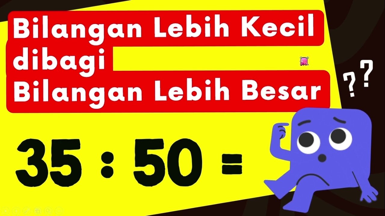 BAGAIMANA MEMBAGI BILANGAN LEBIH KECIL DENGAN BILANGAN LEBIH BESAR || Pembagian Bersusun