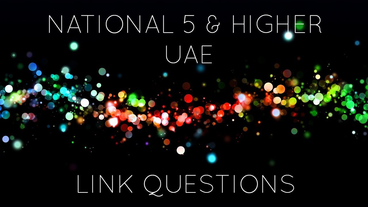 Link Questions - N5 & Higher English UAE