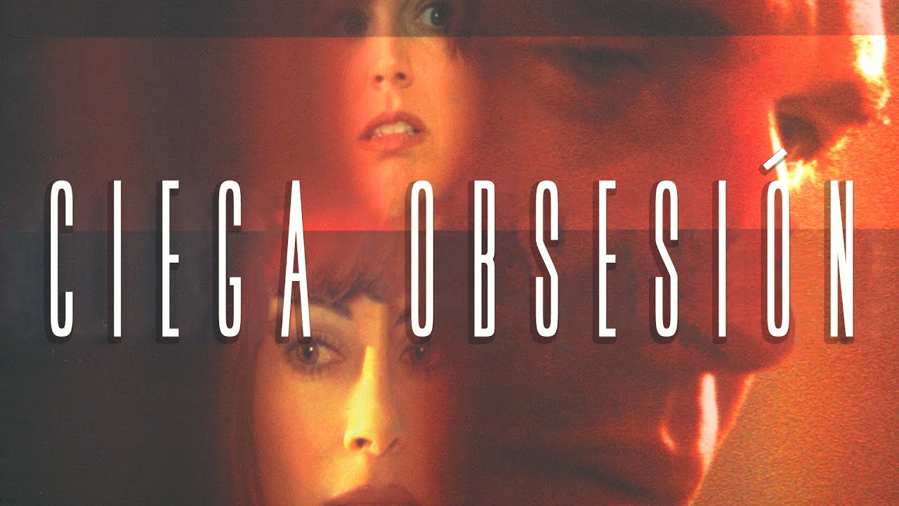 Ciega Obsesi&oacute;n (2001) | Pel&iacute;cula Completa en Espa&ntilde;ol | Brad Johnson | Megan Gallagher | Roxanna Zal