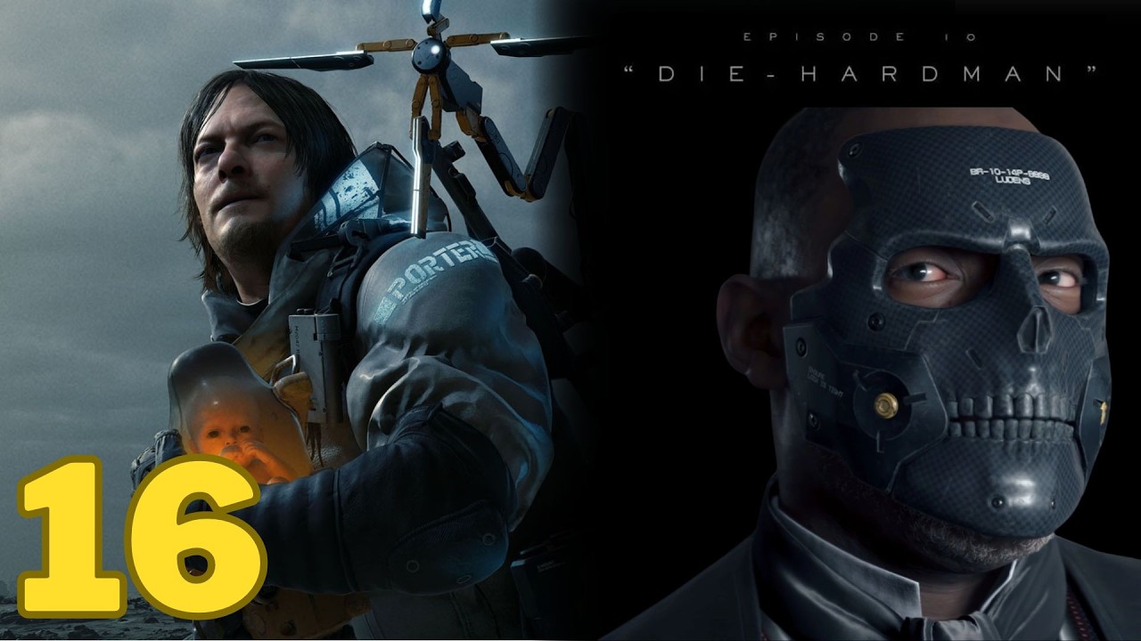 Death Stranding #16: Episodio10, Die-Hardman