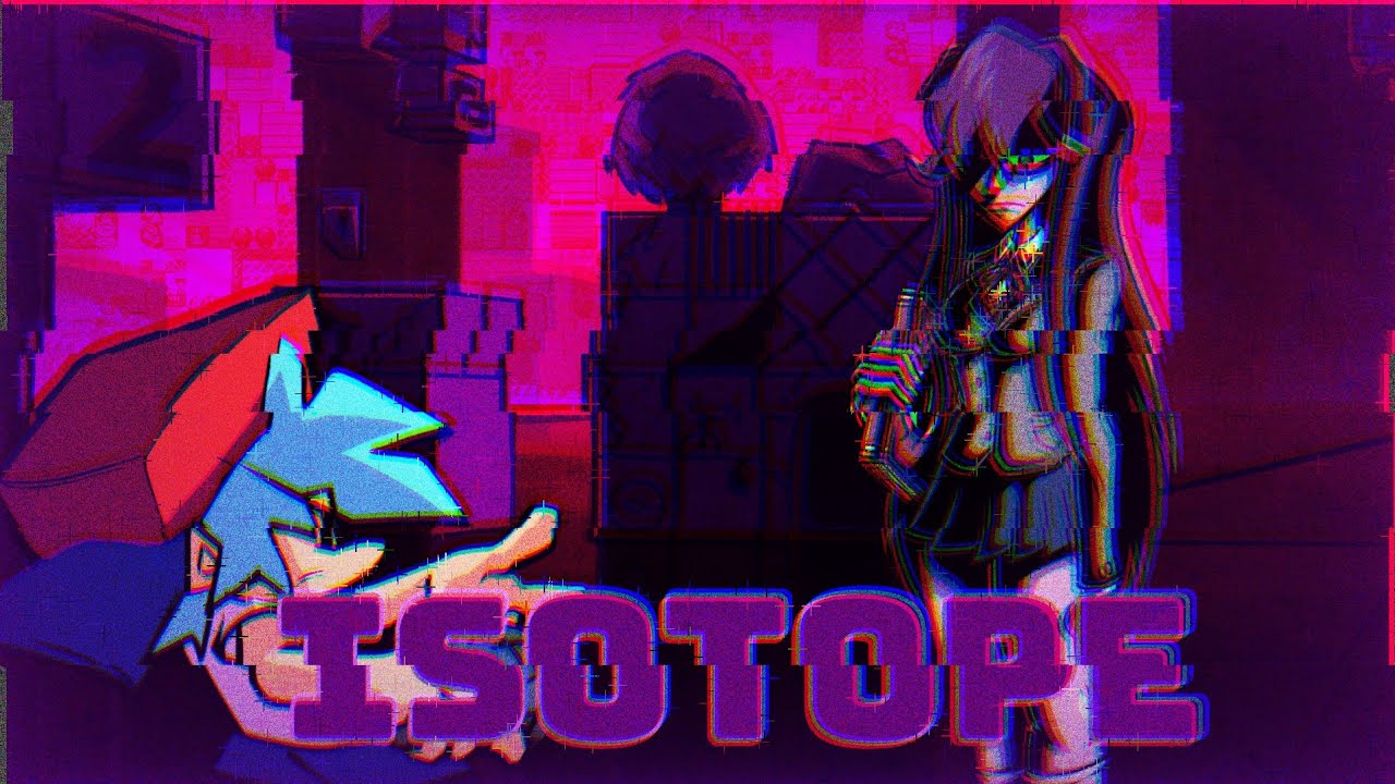 [Epilepsy Warning!!] Isotope (Yuri Mix) | Fnf Remix
