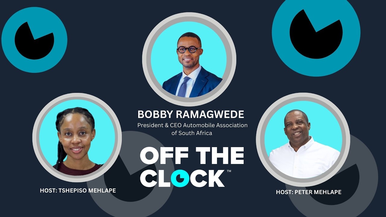 Off The Clock with Bobby Ramagwede (CEO of Automobile Association of South Africa) Ep. 59