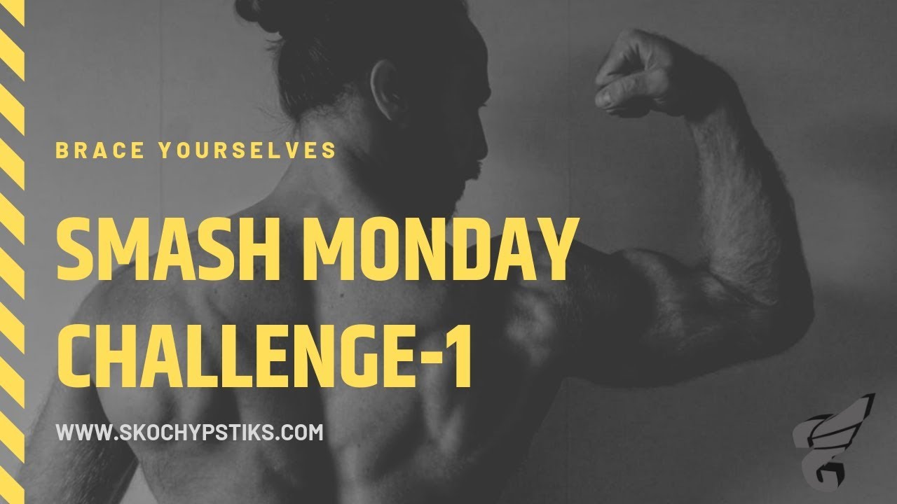 Smash Monday - Challenge 1