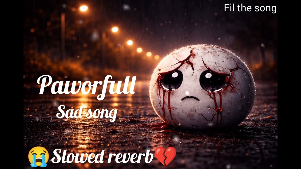 🥀Don.t song💔 new heart broken😭 sad lofi song (slowed reverb 2026) /new broken sad song
