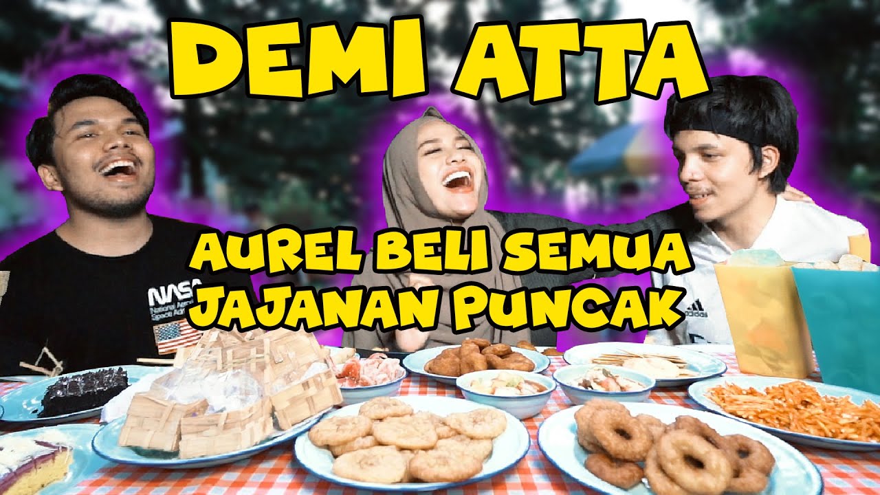 AUREL CICIP SEMUA MAKANAN KHAS PUNCAK !