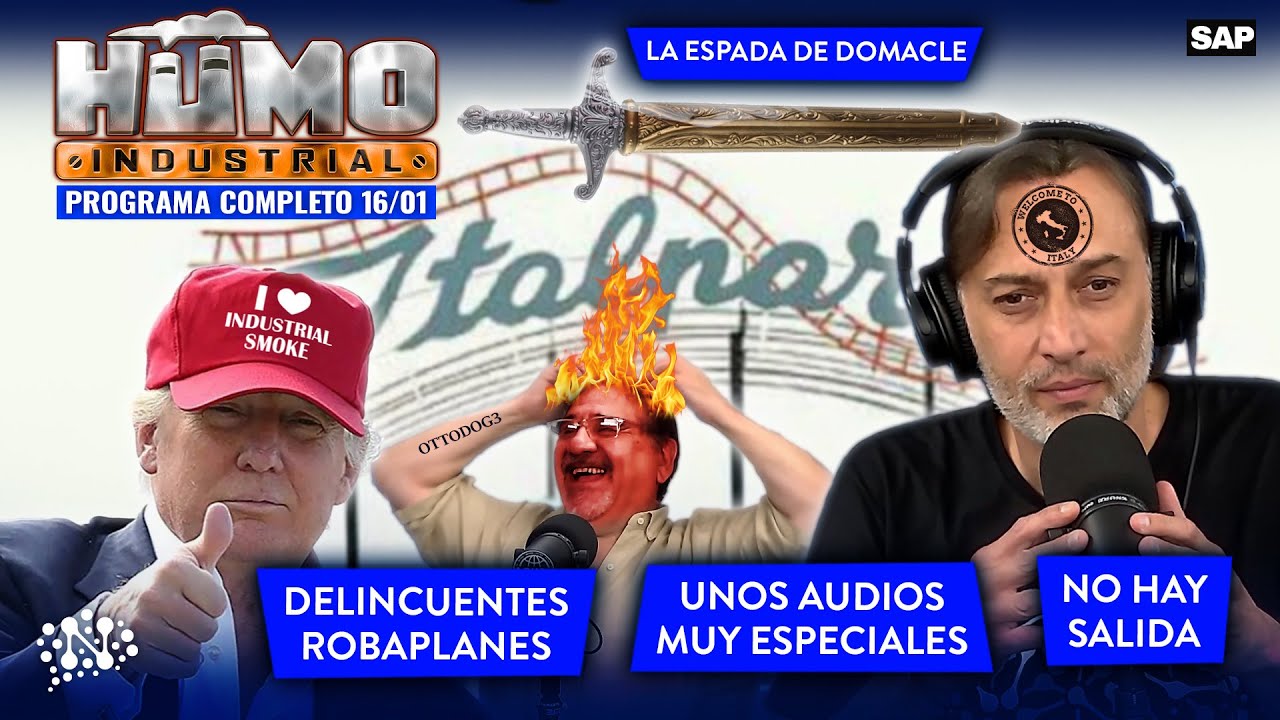 No hay salida, delincuentes robaplanes, la espada de Domacle | Humo Industrial - 16/01