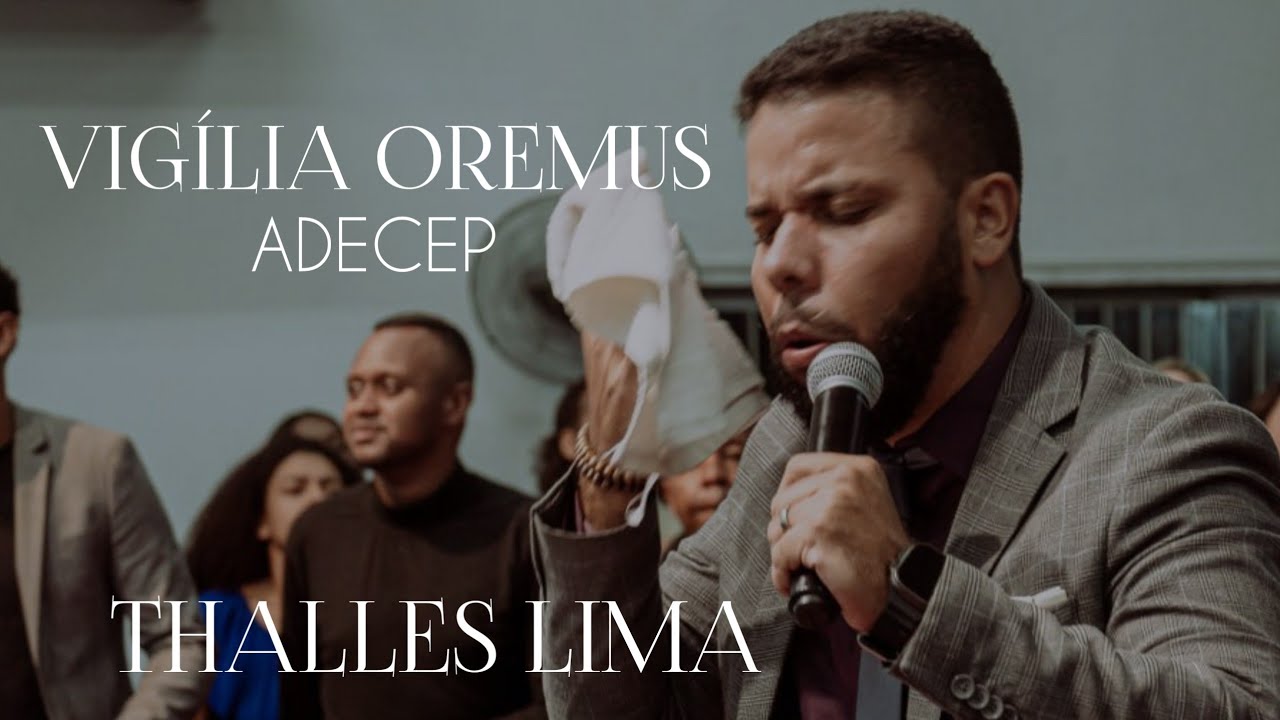 Thalles Lima - Vigília Oremus ADECEP