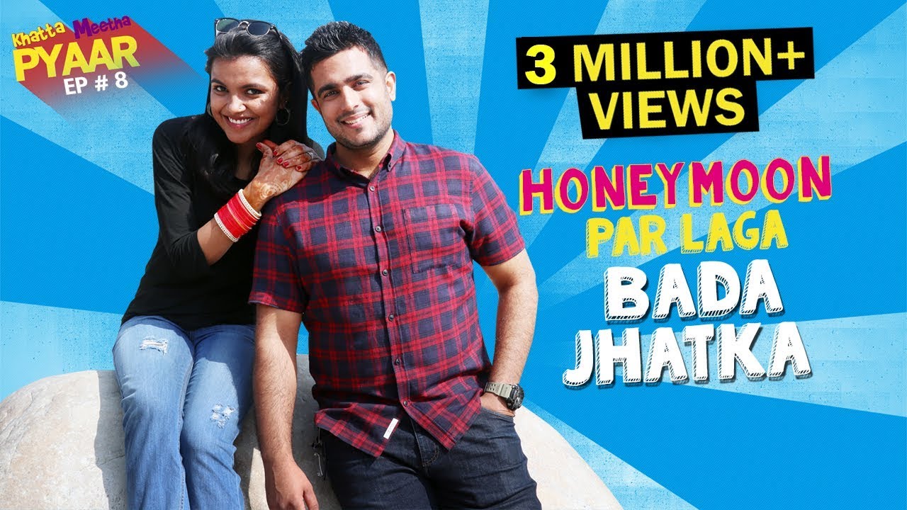 Honeymoon ka shauk ya shock? | Khatta Meetha Pyaar Ep-08 | Life Tak