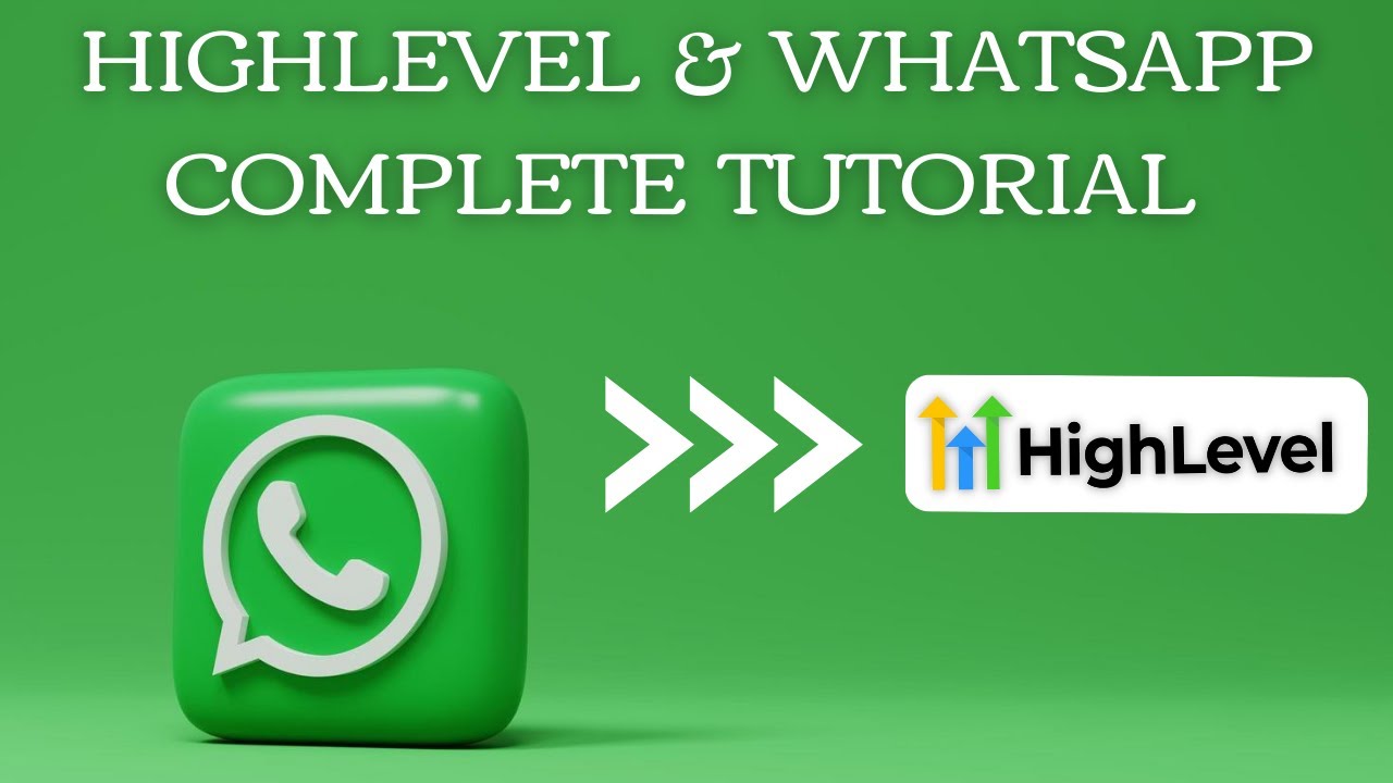 GoHighlevel Whatsapp Integration - Complete Tutorial 2024 #gohighlevel