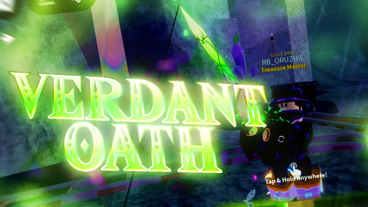 VERDANT OATH ЛУЧШАЯ УДОЧКА ОБНОВЛЕНИЯ В ФИШ