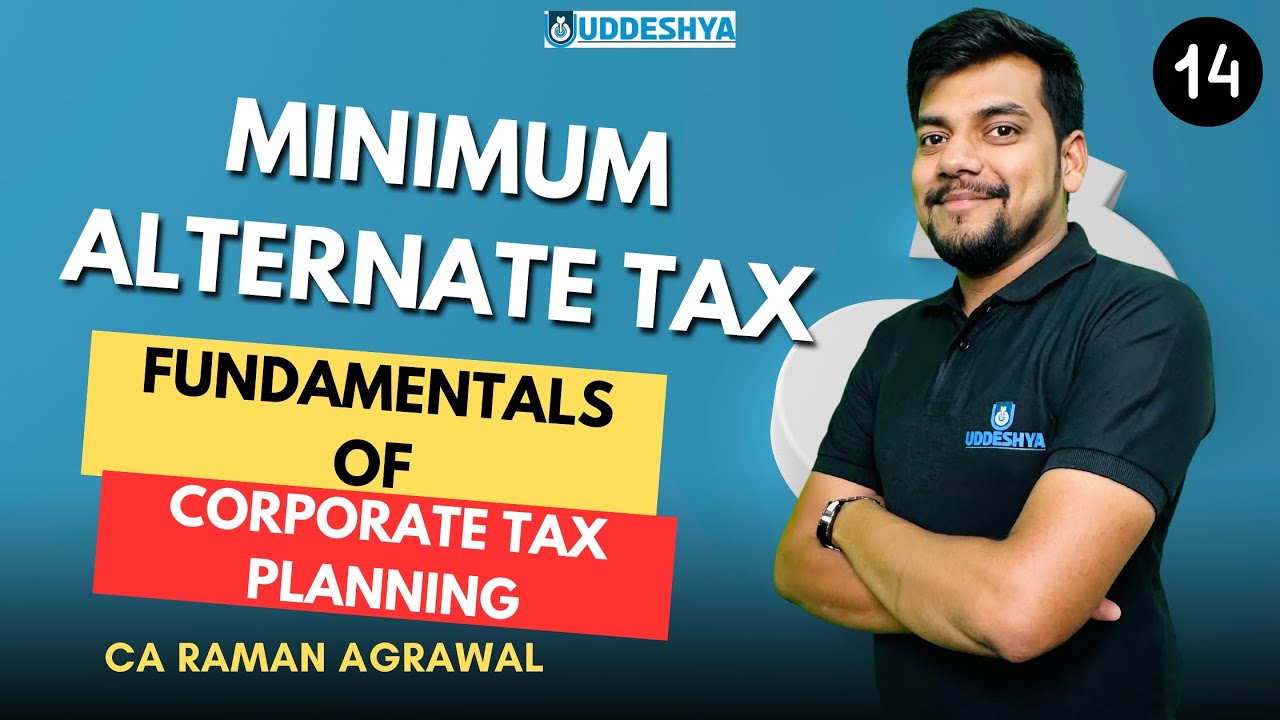 #14 Minimum Alternate Tax | Corporate Tax Planning | For BCom Odisha 6th Semester | UDDESHYA