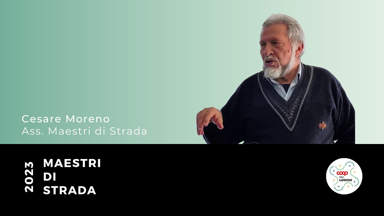 Cesare Moreno, Maestri di Strada