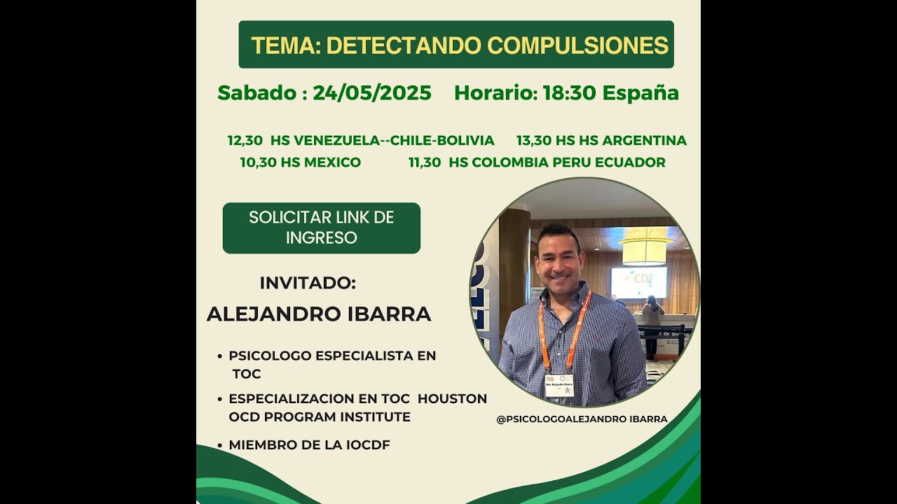 TOC sin miedos. Detectando Compulsiones. Psic&oacute;logo Alejandro Ibarra.