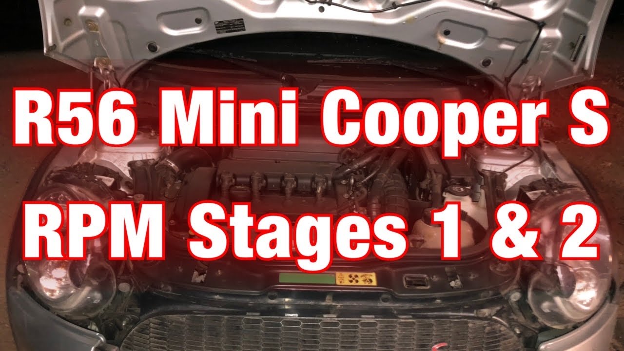 How to get your R56 Mini Cooper S to stages 1 & 2 (RPM stages 1 & 2)