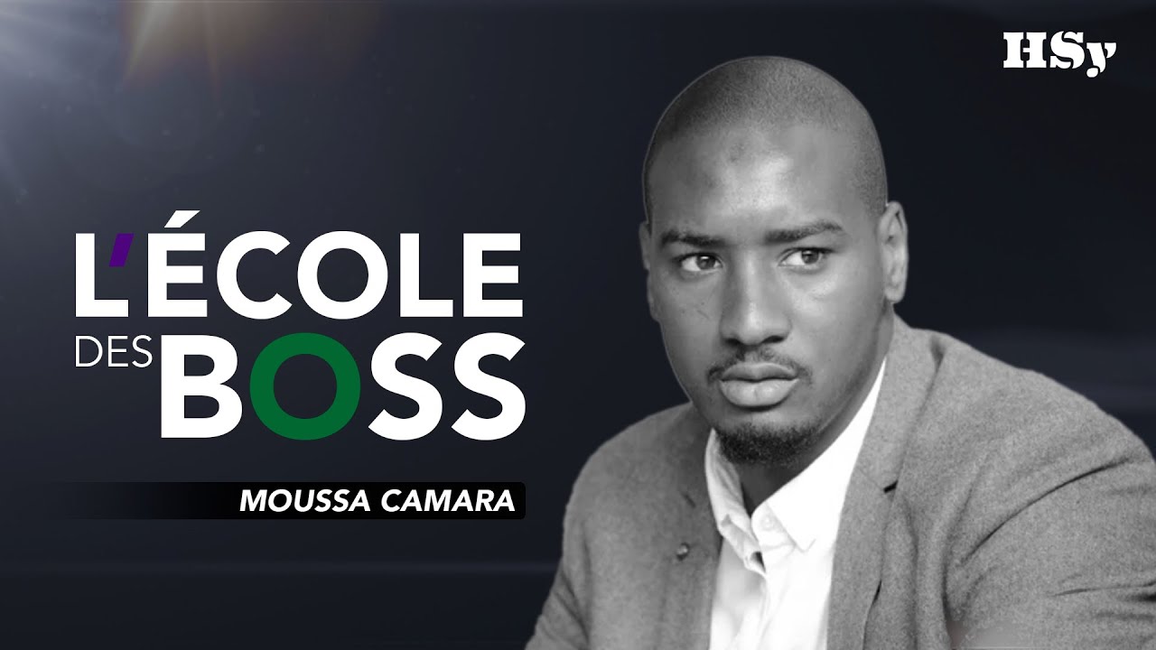 L'ÉCOLE DES BOSS N°4 - MOUSSA CAMARA 