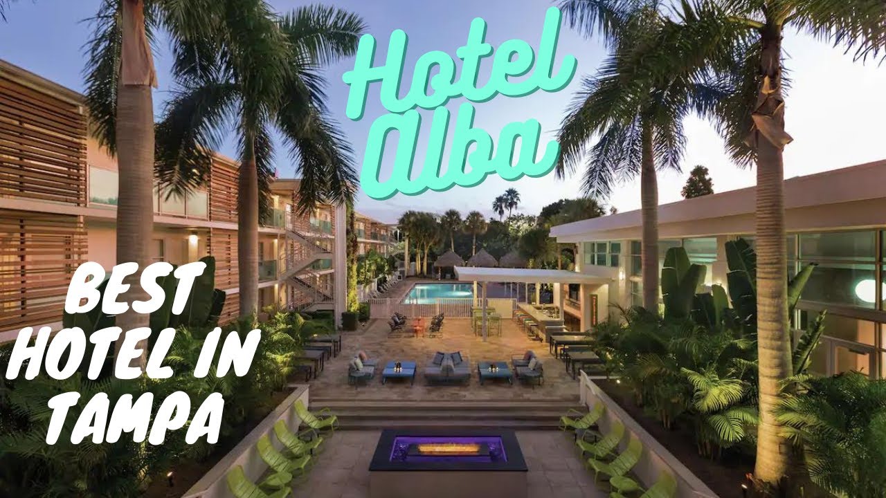 Best Hotel in Tampa, Florida - HOTEL ALBA - This is the Best Hotel for Business Travelers!