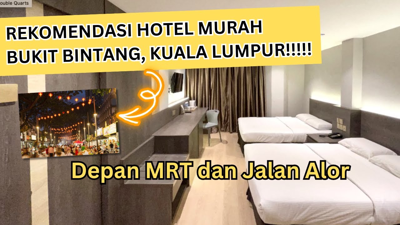 HOTEL MURAH di BUKIT BINTANG KUALA LUMPUR | Hotel Imperial Bukit Bintang
