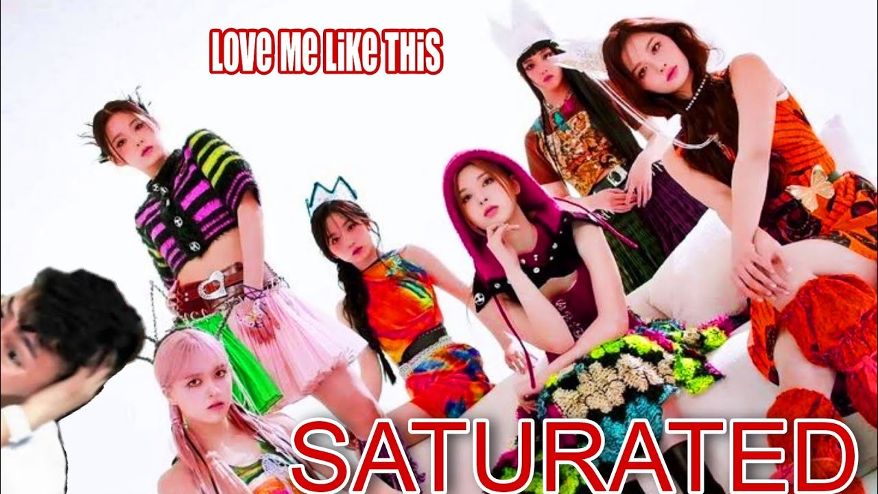 Nmixx - Love me like this - SATURATED - Kpop Saturated