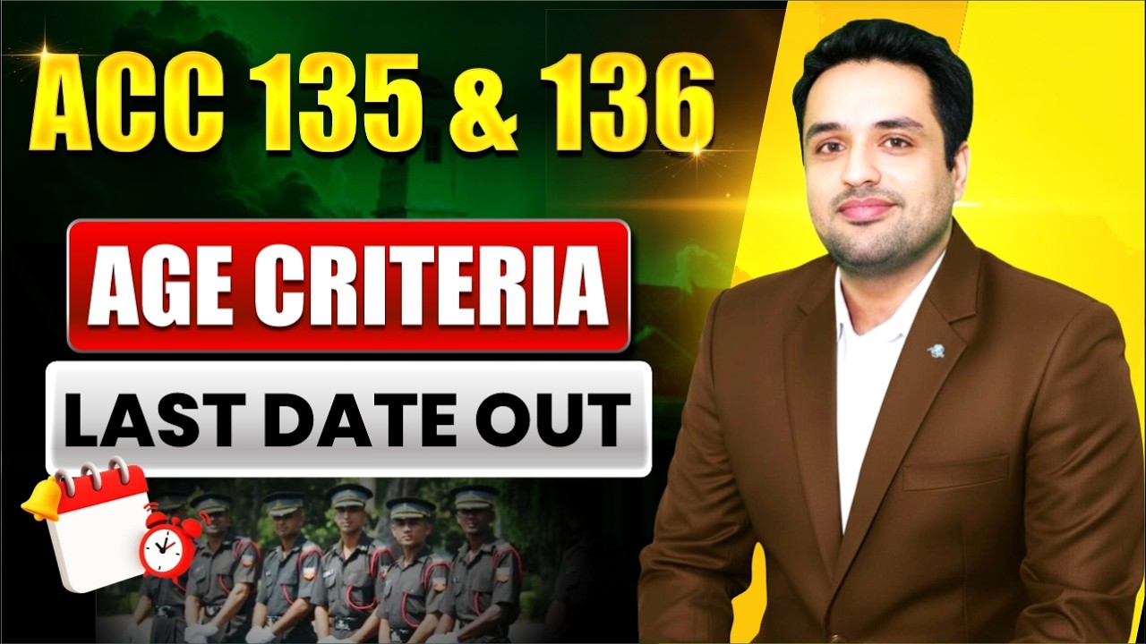 ACC Entry 135 & 136 Update 🔥 Eligibility, Age Limit & Last Date