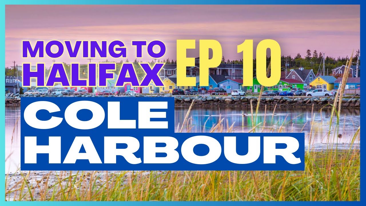 Moving to Halifax | Where to live (Cole Harbour Neighbourhood Spotlight)
