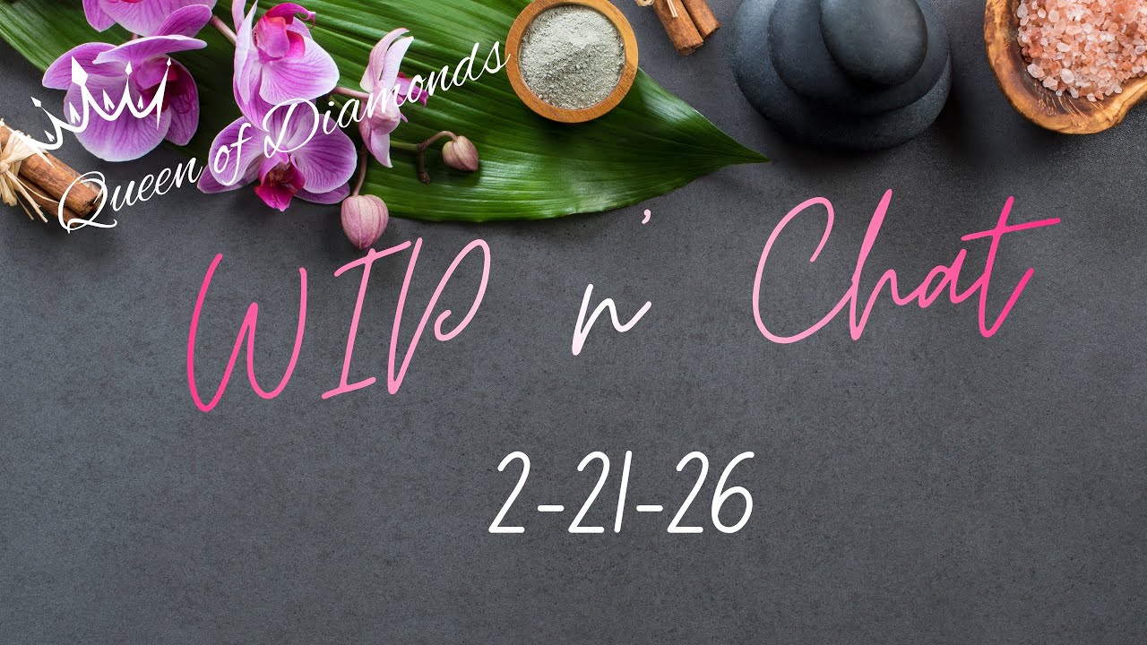WIP n’ Chat - 2/21/26
