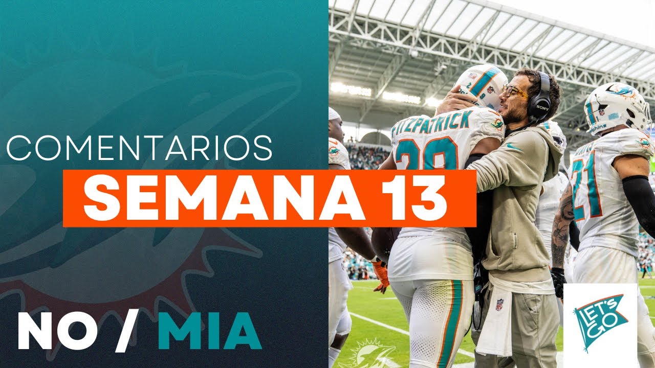 Lo Bueno, lo Malo y lo Feo de la Semana 13: #Dolphins vencen a #Saints | Ep. 602