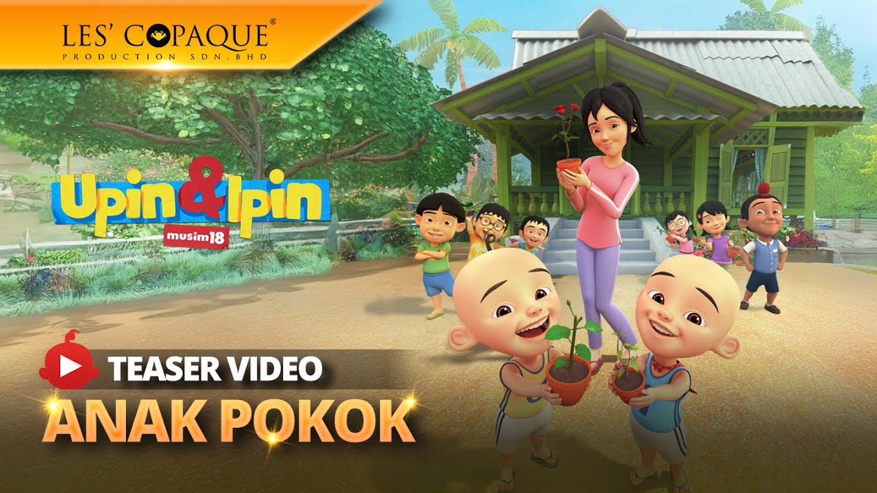 Upin & Ipin Musim 18 - Anak Pokok (Episod Baru)