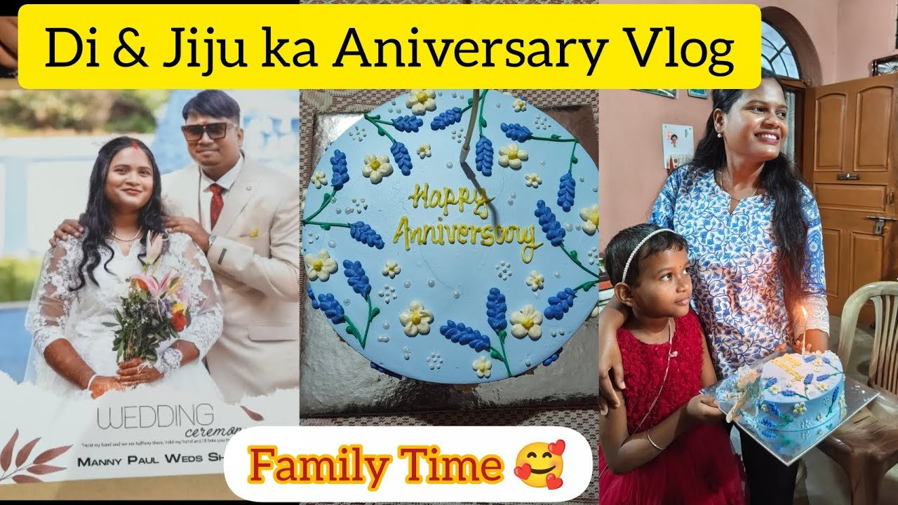 Di Jiju Ka Aniversary Vlog| Family Time 🥰| Priya Anjela| 