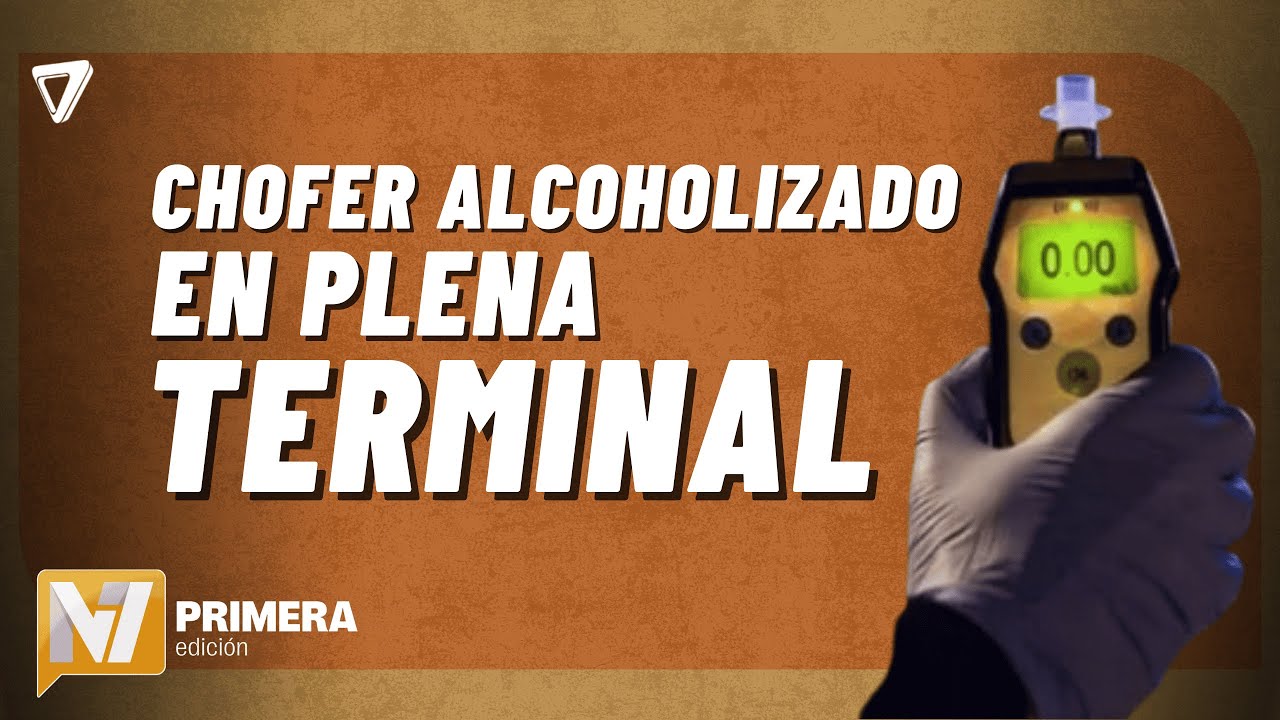 Detuvieron a un CHOFER profesional por estar EBRIO antes de viajar a Buenos Aires