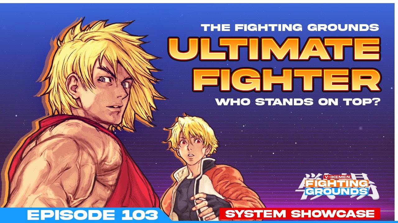 [V-IKEMEN] The Fighting Grounds - EP103 - Ultimate Fighter + 2.7.3 Update Release