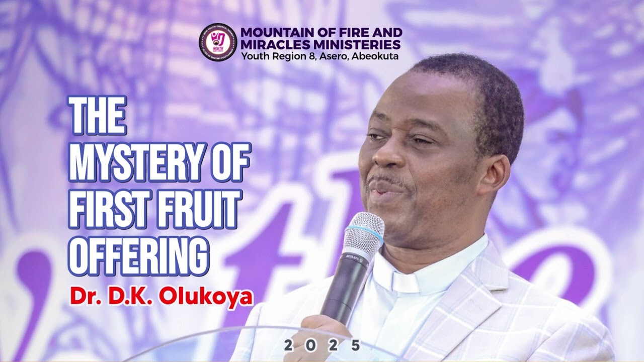 Dr D.K. Olukoya Teaching on 1st Fruit Offering 2025