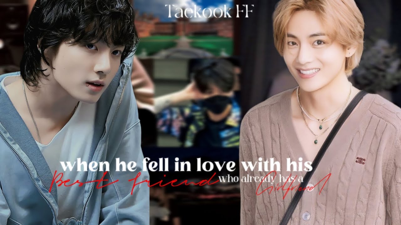 When he fell in love with his bestfriend || Oneshot|| TaekookFF|| #taekook