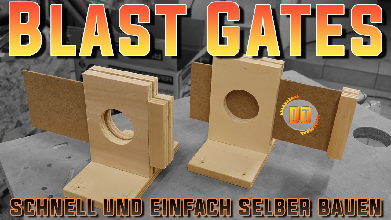 💨 Blast Gates 💨 - schnell selbst gebaut!