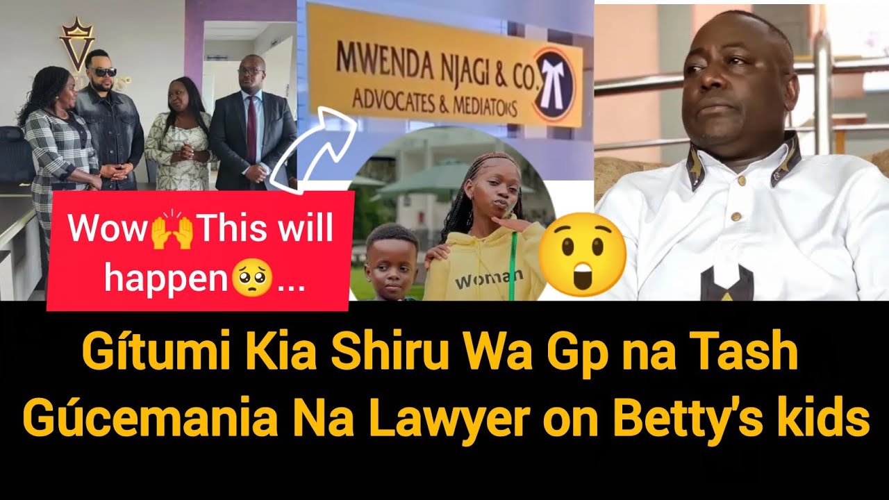🥹Breaking News🙌! Shiru Wa Gp Reveals Gítumi Kíao Gúcemania Na Lawyer 