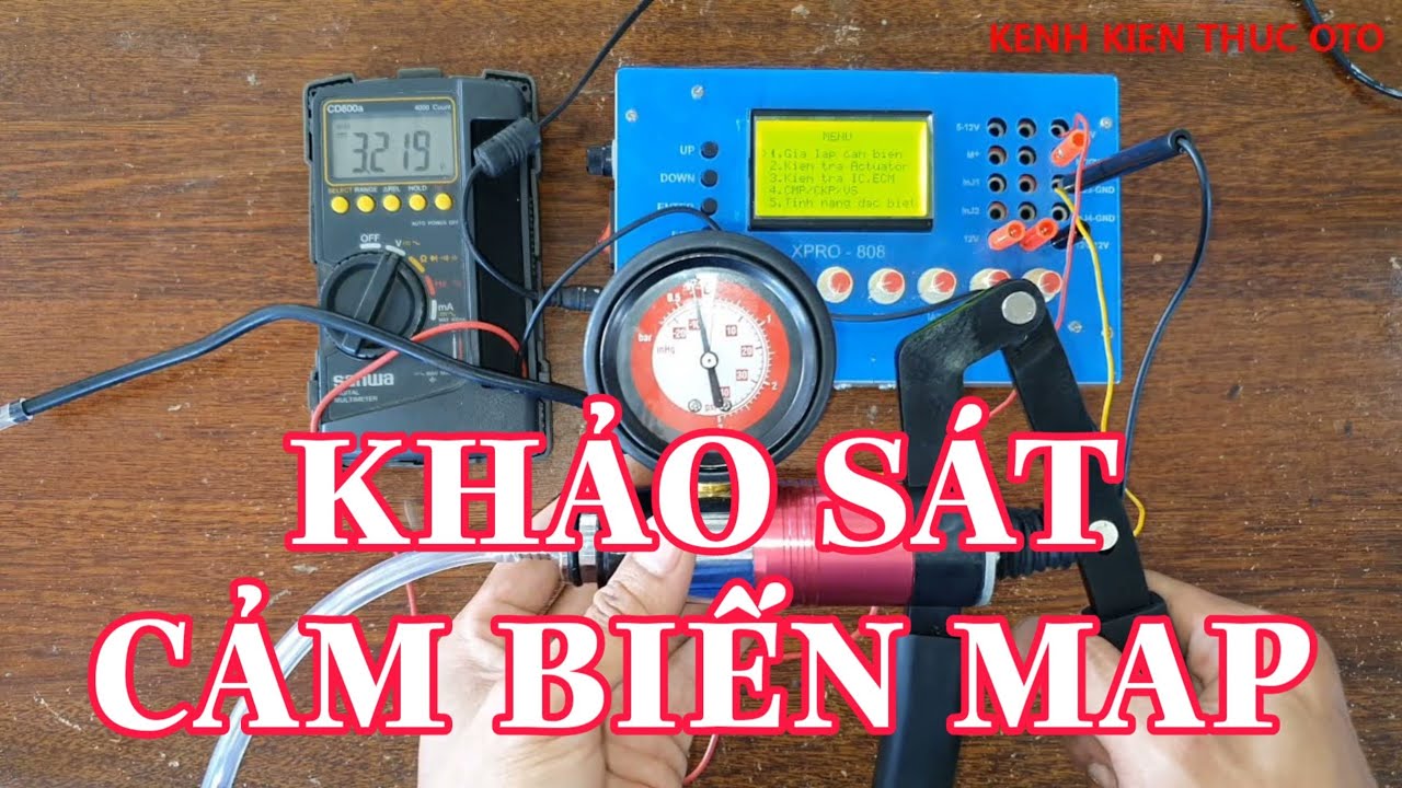 Sensor #7. Khảo sát cảm biến MAP (Phần 2) @KENHKIENTHUCOTO