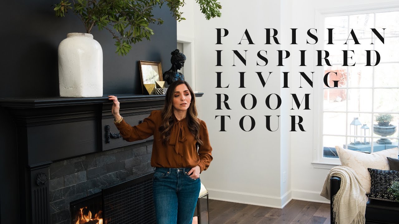 PARISIAN INSPIRED Full LIVING ROOM TOUR | Decorate with Me Home tour