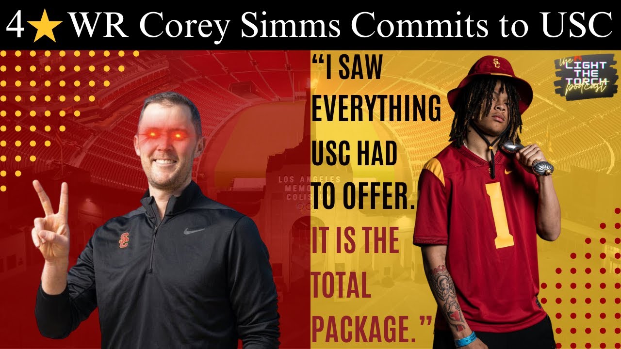 USC Lands 4-Star WR Corey Simms! Exclusive Commitment Details & Insights | Light the Torch 