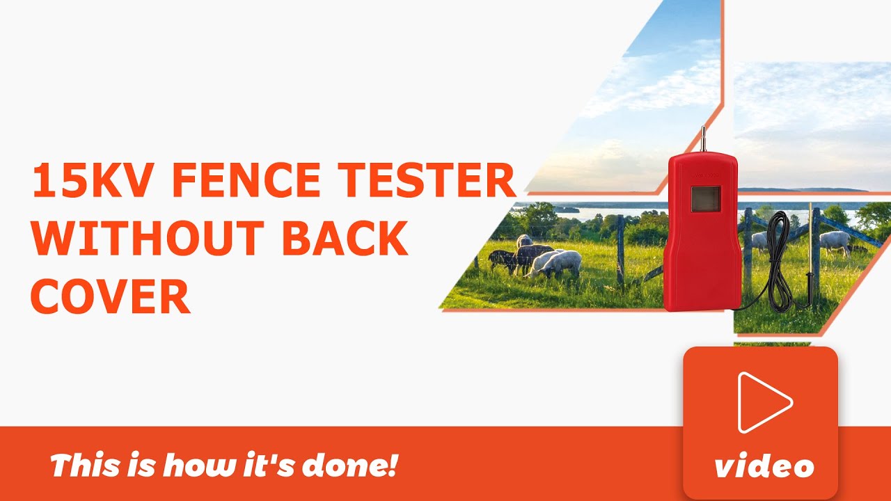 How to use15kv fence tester without back cover to test your electric fence