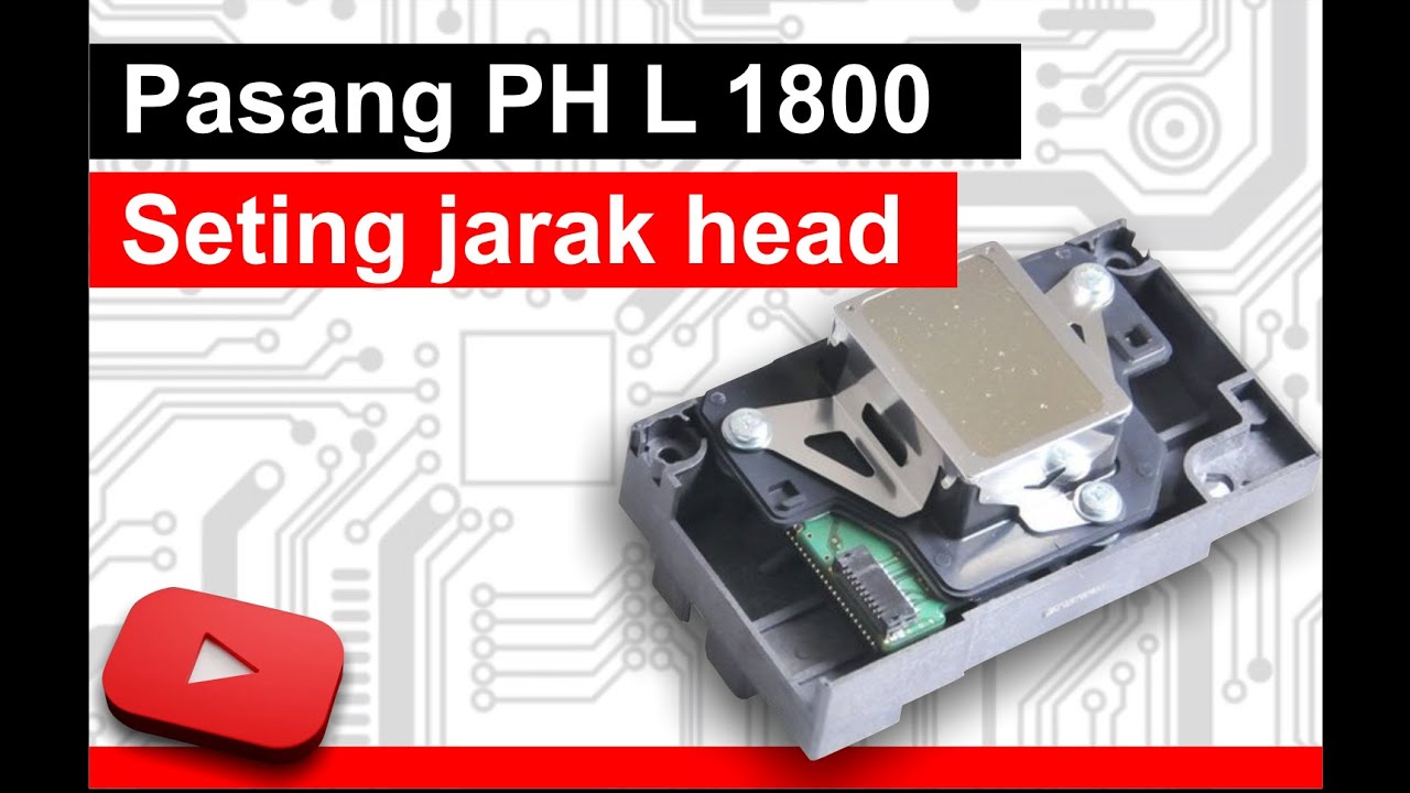 CARA PASANG PRINT HEAD EPSON L1800 / SETING TINGGI HEAD / DAN MEMBERSIHKAN CAPPING