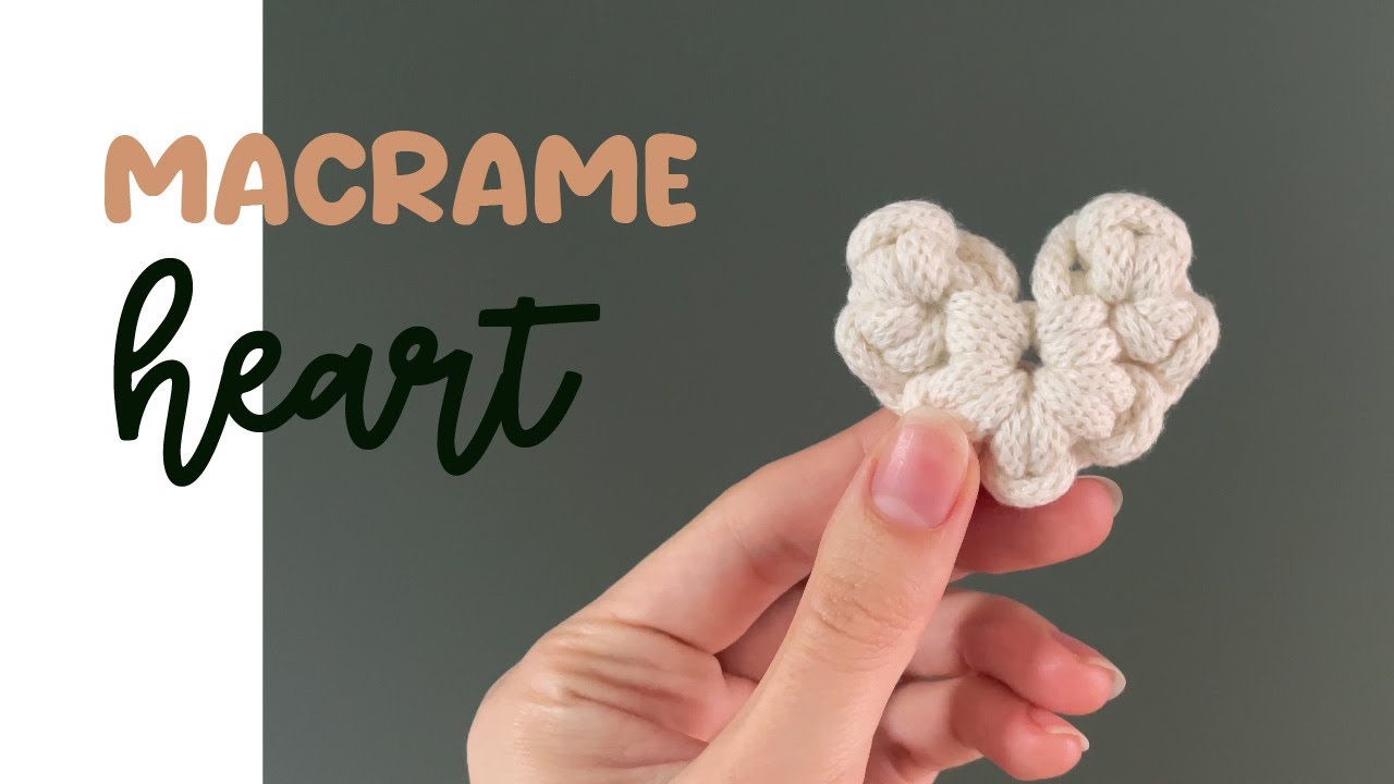 Quick and Easy DIY Macrame Heart: Perfect Valentine's Gift in 10 mins!