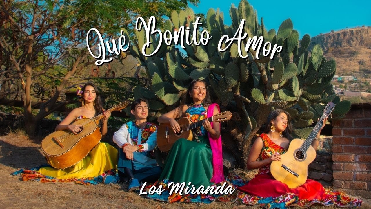 LOS MIRANDA 'Qué Bonito Amor' Video Oficial