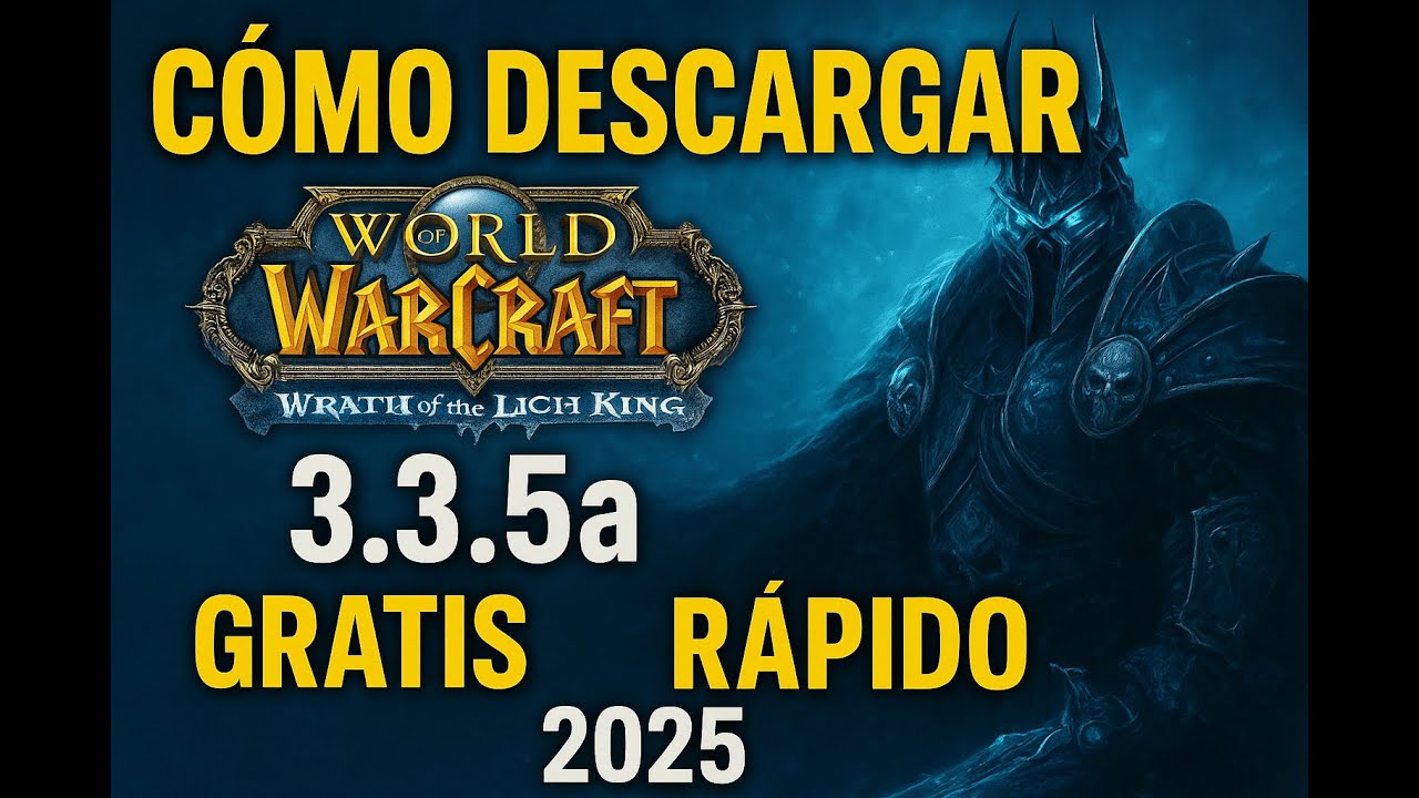 CÓMO DESCARGAR WoW WotLK 3.3.5a (Stormforge) GRATIS y RÁPIDO ⚡ 2025